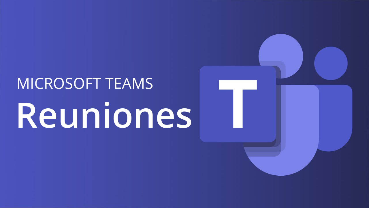 Las reuniones en Teams